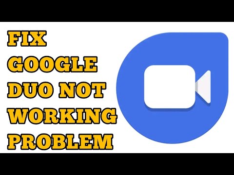 How to fix Google Duo Not Working?